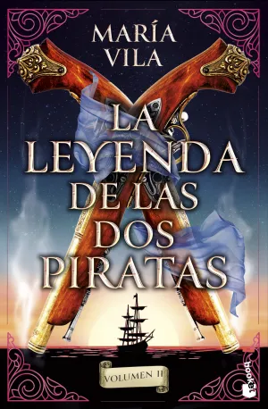 LA LEYENDA DE LAS DOS PIRATAS. VOLUMEN 2