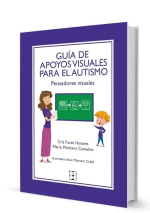 GUIA DE APOYOS VISUALES PARA AUTISMO:PENSADORES VISUALES