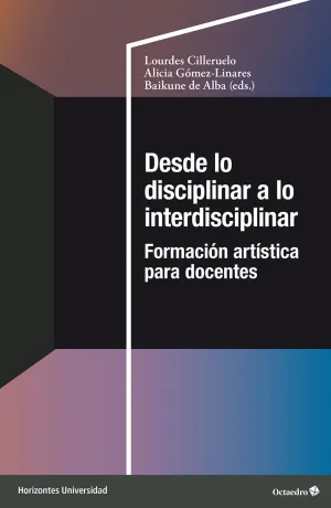 DESDE LO DISCIPLINAR A LO INTERDISCIPLINAR