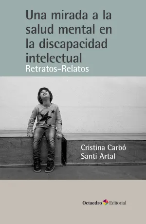 UNA MIRADA A LA SALUD MENTAL EN LA DISCAPACIDAD INTELECTUAL