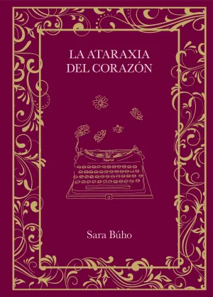 ATARAXIA DEL CORAZON, LA