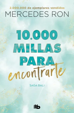 10.000 MILLAS PARA ENCONTRARTE (BALI 2)