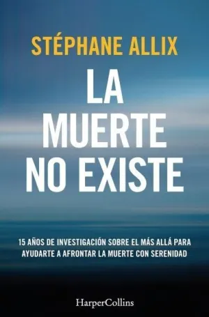 LA MUERTE NO EXISTE