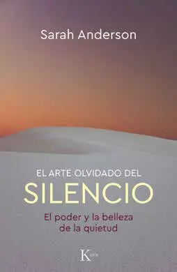 ARTE OLVIDADO DEL SILENCIO, EL