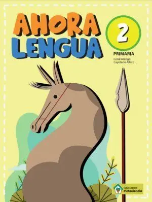 AHORA LENGUA 2º EP