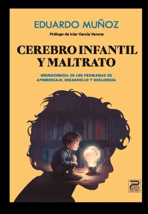 CEREBRO INFANTIL Y MALTRATO