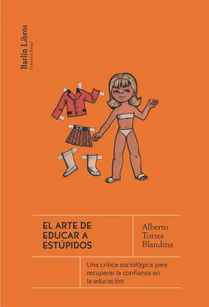 EL ARTE DE EDUCAR A ESTUPIDOS