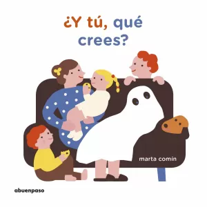 ¿Y TÚ, QUÉ CREES?