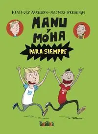 MANU Y MOHA (T.2) PARA SIEMPRE