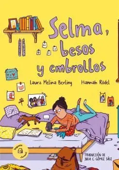 SELMA, BESOS Y EMBROLLOS