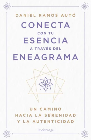 CONECTA CON TU ESENCIA A TRAVES DEL ENEAGRAMA