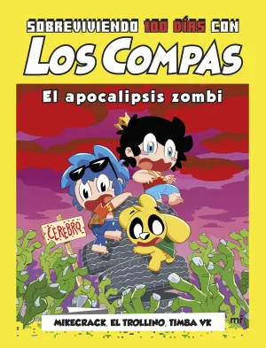 SOBREVIVIENDO 100 DIAS CON LOS COMPAS: EL APOCALIPSIS ZOMBI