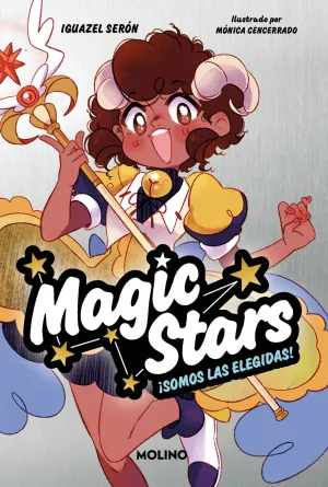 ¡SOMOS LAS ELEGIDAS! MAGIC STARS 1
