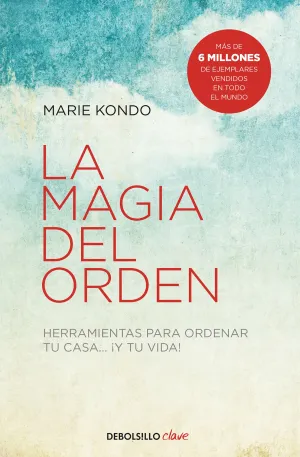 LA MAGIA DEL ORDEN (LA MAGIA DEL ORDEN 1)