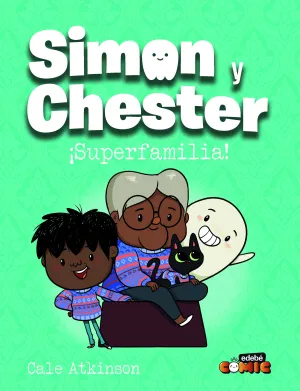 SIMON Y CHESTER: ¡SUPERFAMILIA!