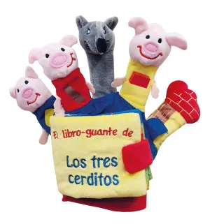 LOS 3 CERDITOS Y EL LOBO (LIBRO GUANTE CON TITERES DE DEDO)