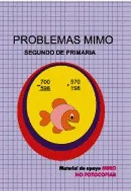 PROBLEMAS MIMO, 2º EDUCACIÓN PRIMARIA