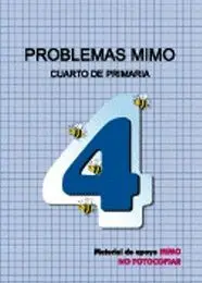 PROBLEMAS MIMO, 4º EDUCACIÓN PRIMARIA
