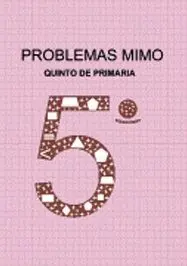 PROBLEMAS MIMO 5º PRIMARIA