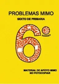 PROBLEMAS MIMO. 6º PRIMARIA
