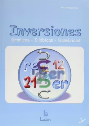 INVERSIONES GRÁFICAS, SILÁBICAS Y NUMÉRICAS