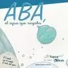 ABA, EL AGUA QUE VIAJABA