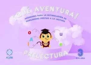 QUE AVENTURA PRELECTURA 3 (5/6 AÑOS)